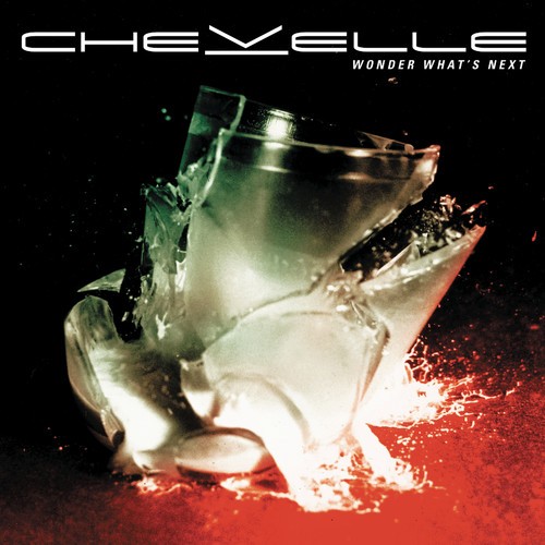 Chevelle wonder what s next - -, what's